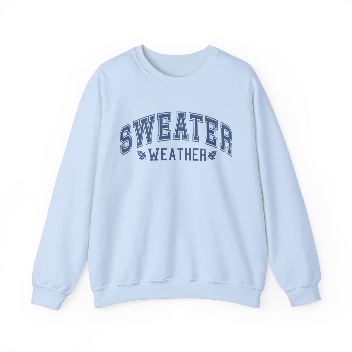 “Sweater Weather” Crewneck Sweatshirt