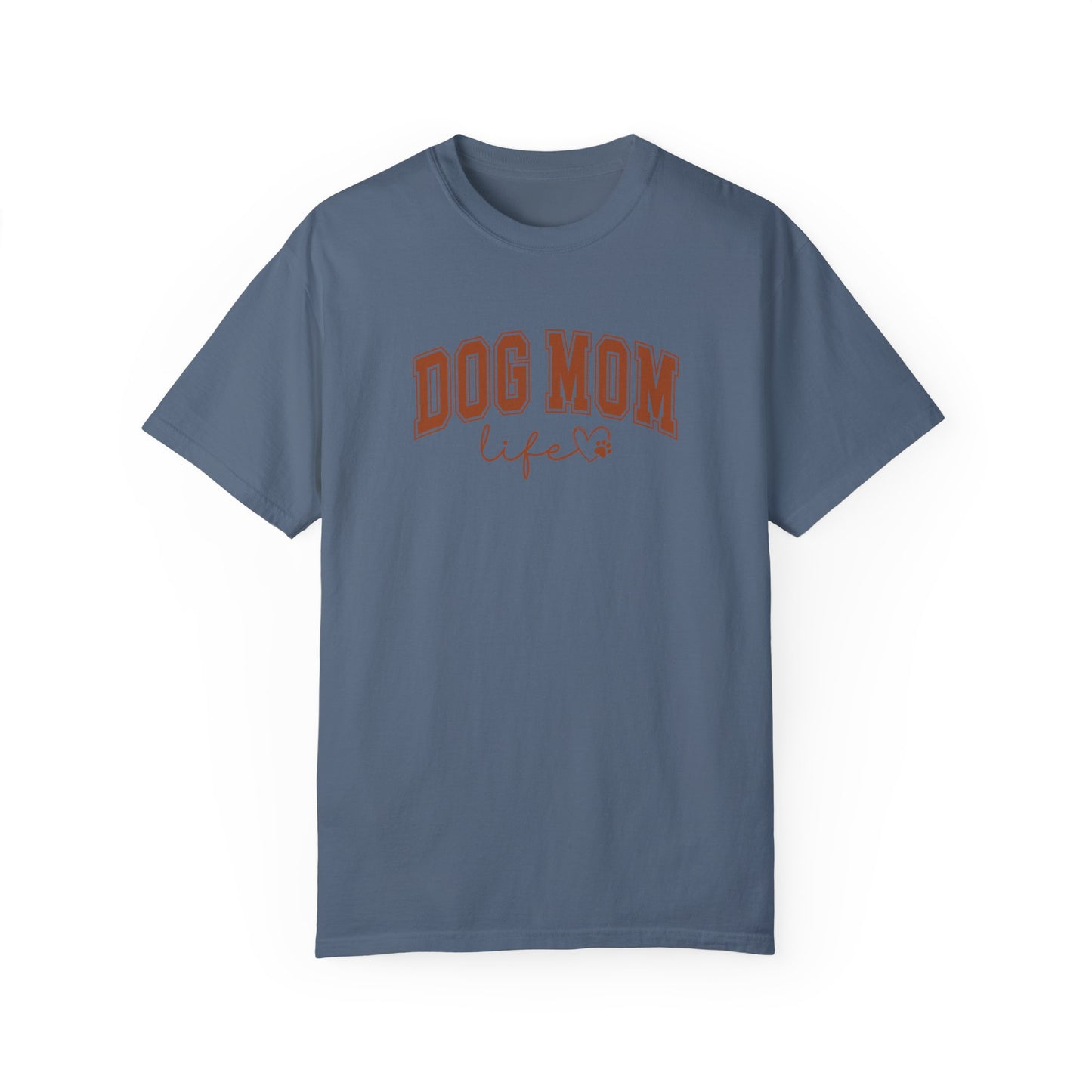 “Dog Mom” T-shirt