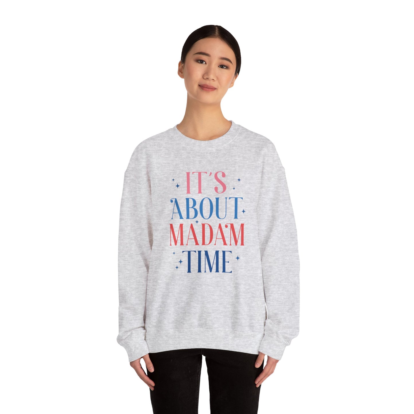 “It’s About Madam Time” Crewneck Sweatshirt