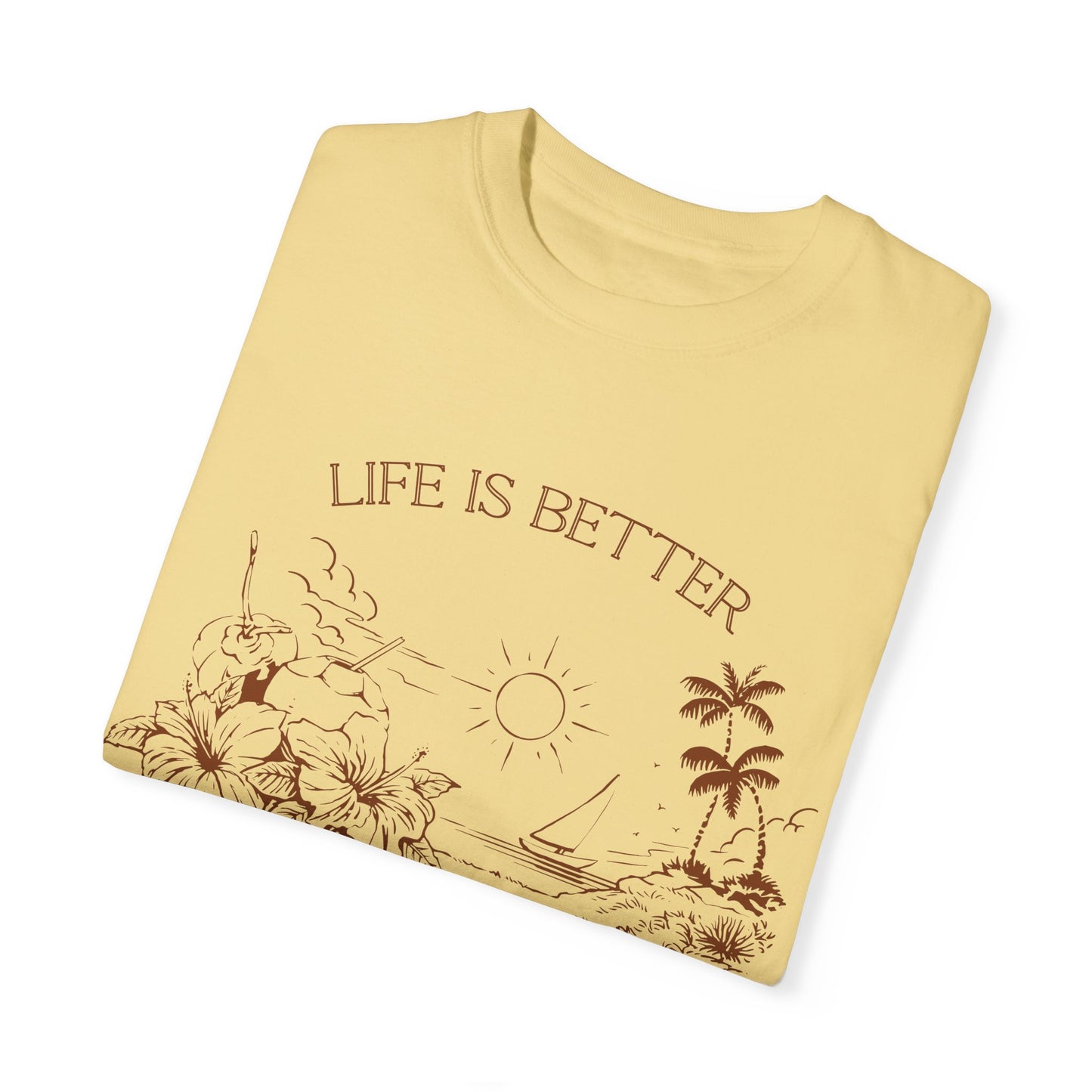 “Life Is Better At The Beach” T-shirt