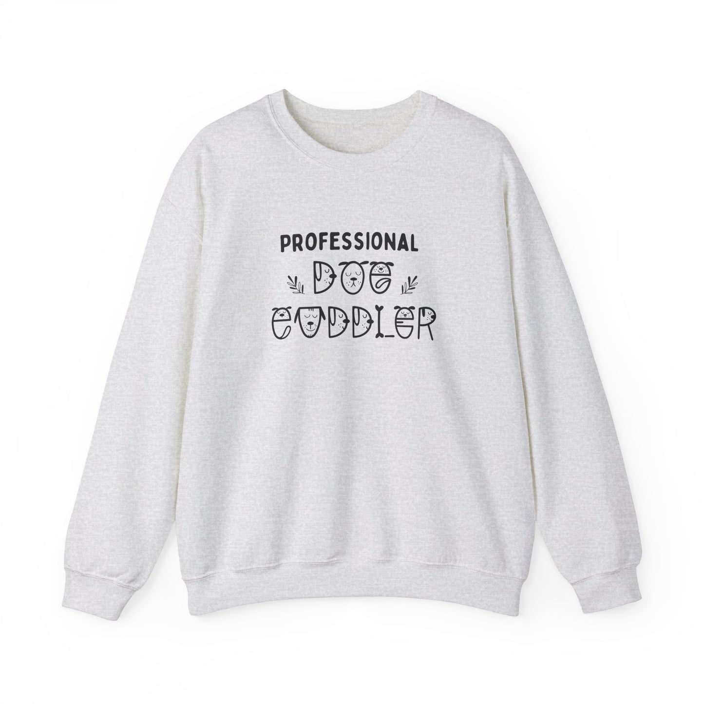 “Professional Dog Cuddler” Crewneck Sweatshirt