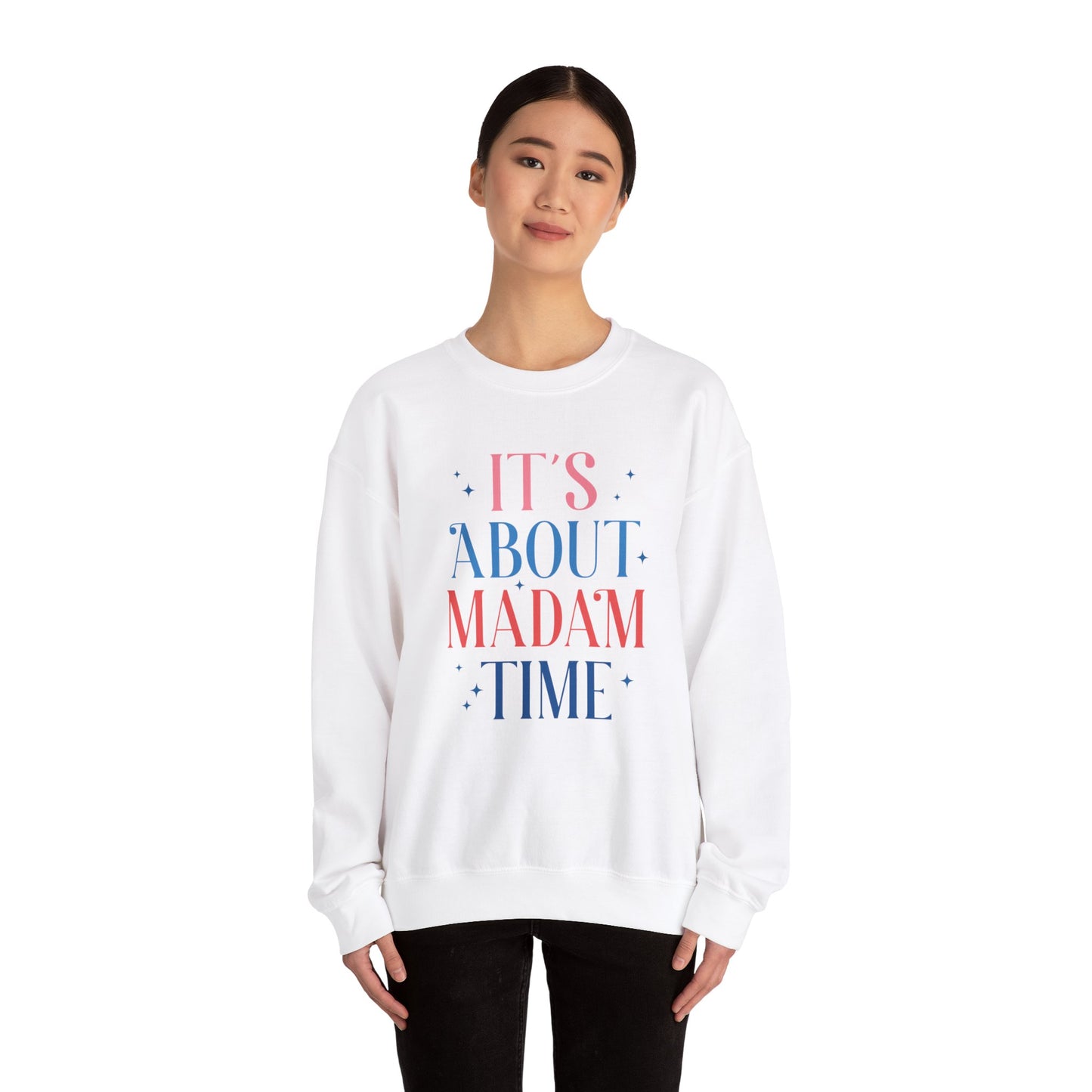 “It’s About Madam Time” Crewneck Sweatshirt