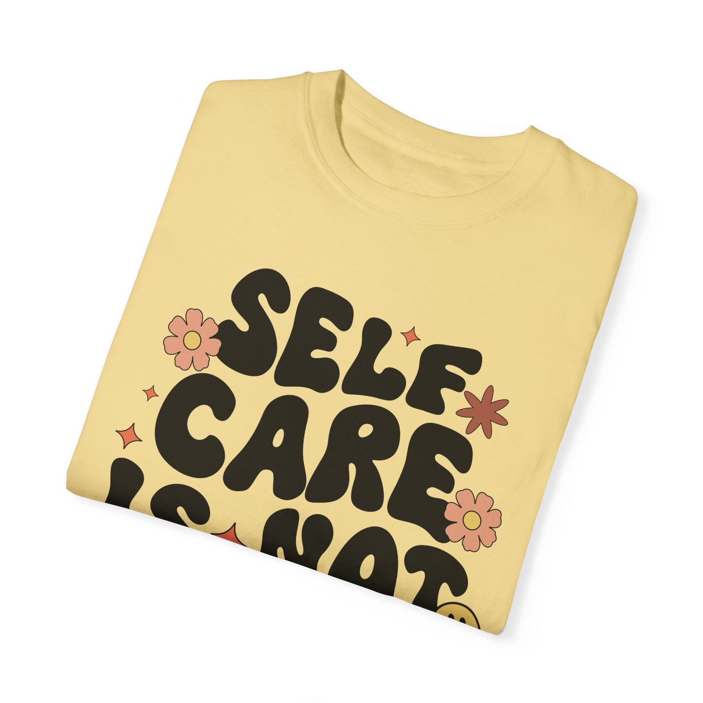 “Self Care” T-shirt