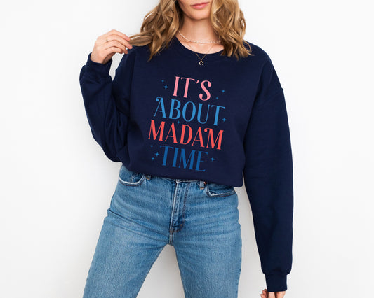 “It’s About Madam Time” Crewneck Sweatshirt